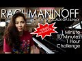 1 Min, 10 Min, 1 Hour Challenge: Rachmaninoff Moment Musicaux Op.16 No.4