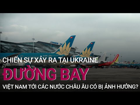 Video: Ryanair có bay đến Nga không?