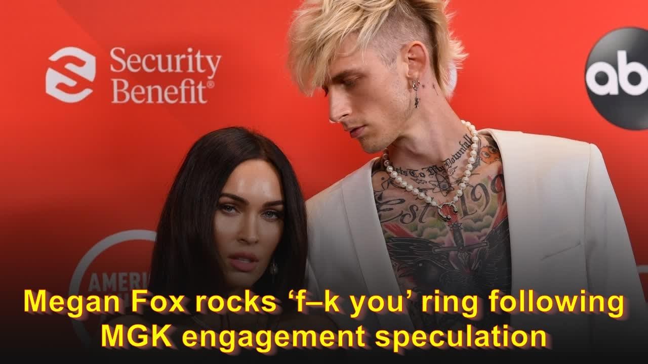 Megan Fox rocks 'f--k you' ring following MGK engagement ...