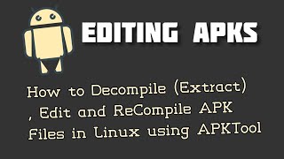 How to decompile compile edit Android apk files with Apktool in Linux Mac and Windows 2020 screenshot 4