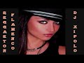 REGGAETON FLAMENCO - V 1 BY DJ ADEMARO -DJ XIPOLO