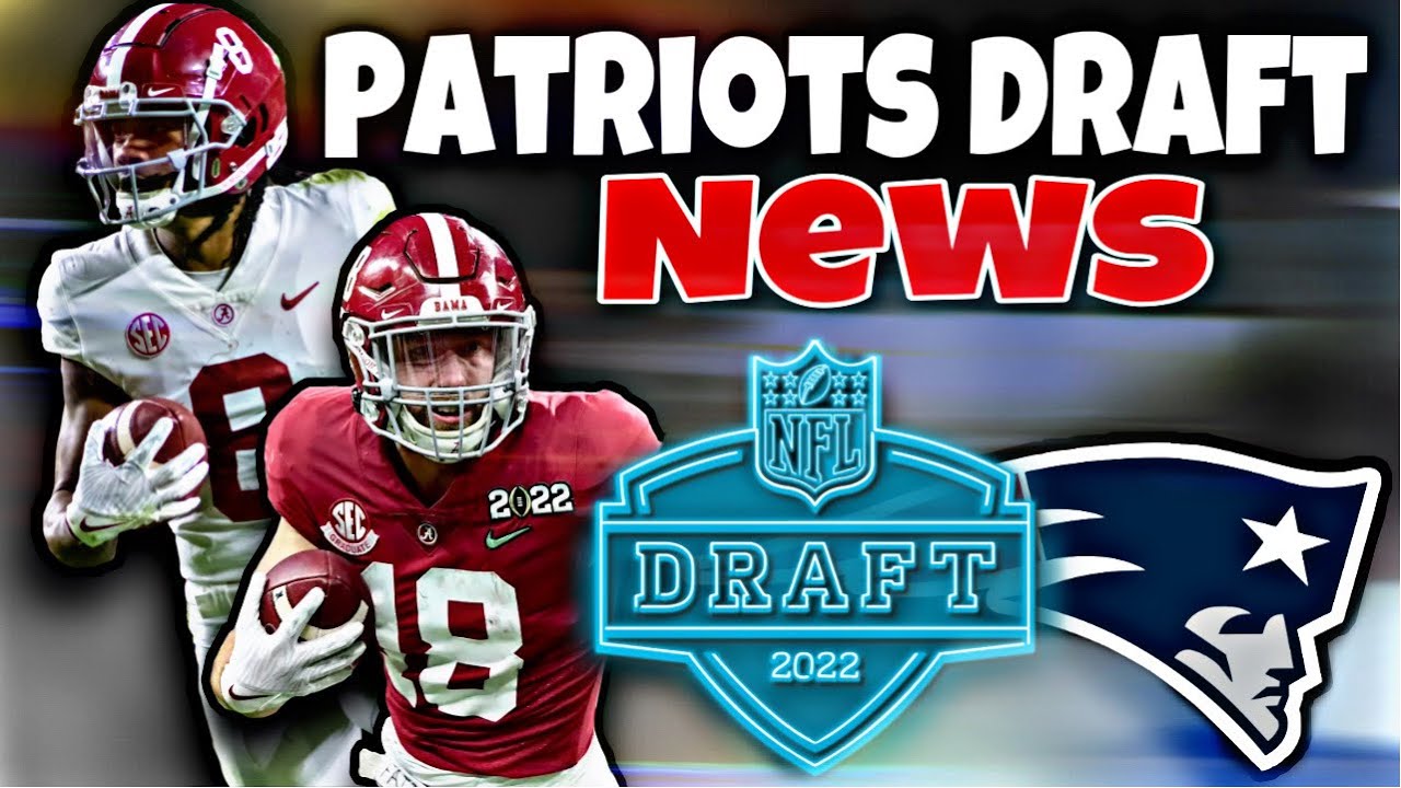 patriots picks 2022 draft