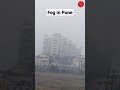 Shorts youtubeshorts fog in pune  timelapse 8am to 11am  inshot creation