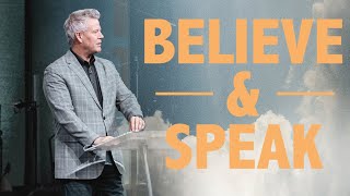 Believe and Speak | A Different Spirit (Part 5) | Pastor Mark Boer