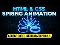 Spring Animation, html full course, css full course, html css full course #html #css #javascript30 
