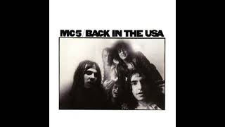 MC5  - Back in The USA -  1970 (STEREO in)