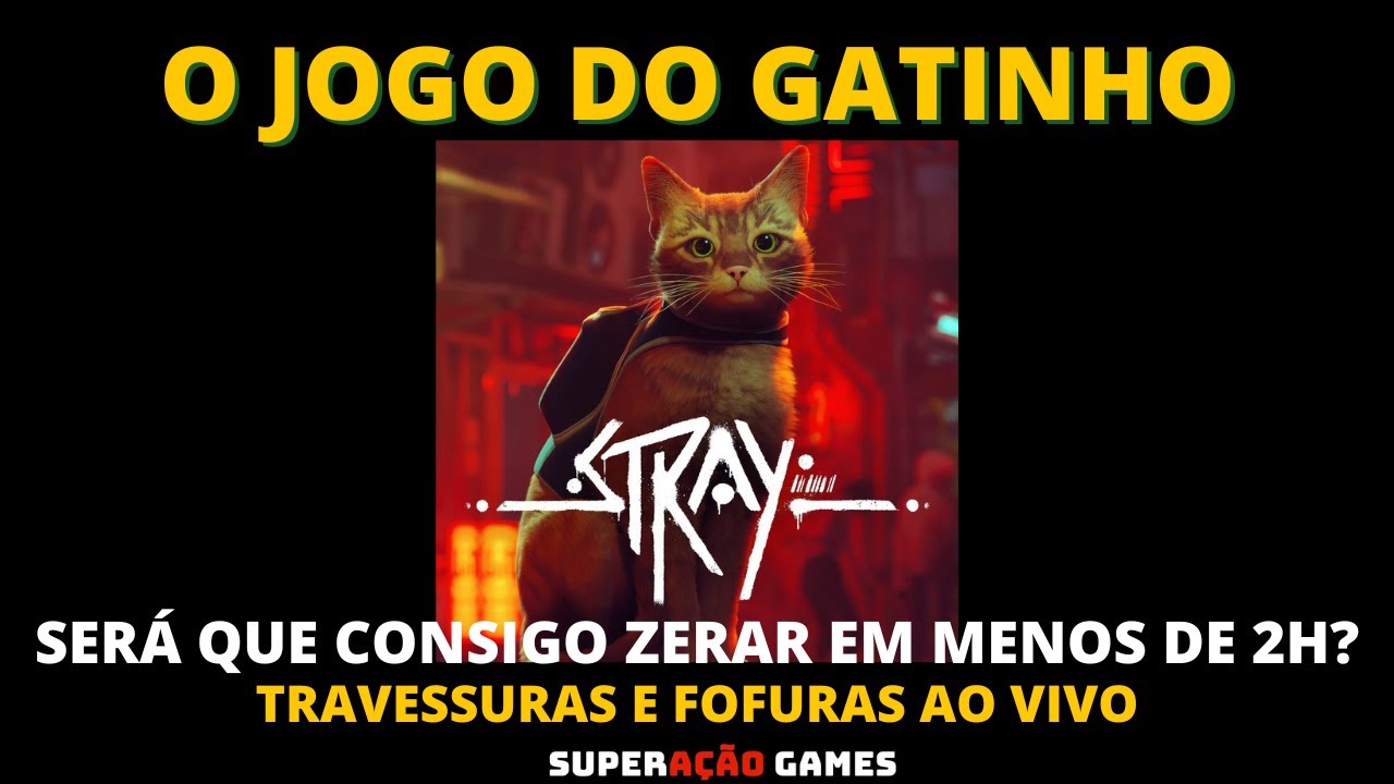 FOI JOGAR GAME DO GATO * e se empolgou * (Stray Completo) 