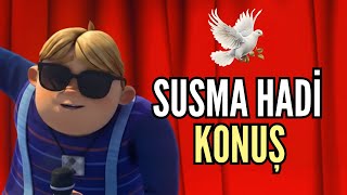 Susma Hadi Konuş Dökülsün Kelimeler Rafadan Tayfa Hayri