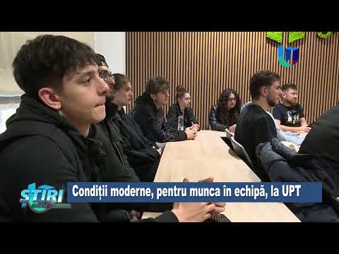 Condiții moderne, pentru munca în echipă, la UPT