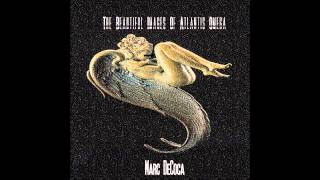 Marc DeCoca - Pressure [Interlude] (The Beautiful Images of Atlantis Omega) [2014]