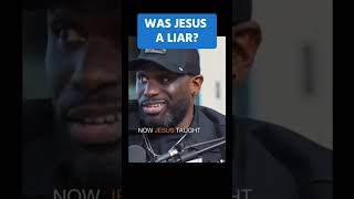 Was Jesus a liar… or is He the one true God?