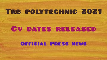 TRB POLYTECHNIC 2021 - CV DATES RELEASED - OFFICIAL PRESS NEWS