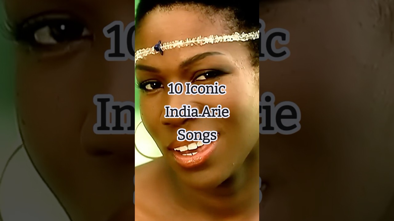 10 Iconic India.Arie Songs 😌 