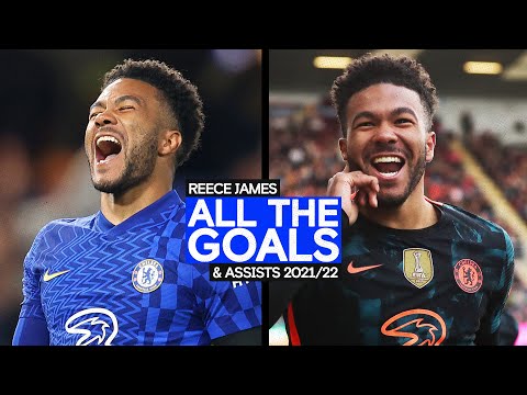 "It's A Wonder Strike A Special Talent!" | All The Goals & Assists: Reece James | 2021/22