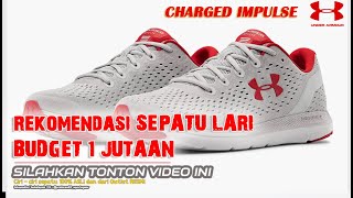 Unboxing UNDER ARMOUR UA CHARGED IMPULSE BEST RUNNING SHOES 2020-2021 (100% AUTHENTIC) NO FAKE !!!