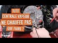 Ma centrale vapeur ne chauffe plus, que faire