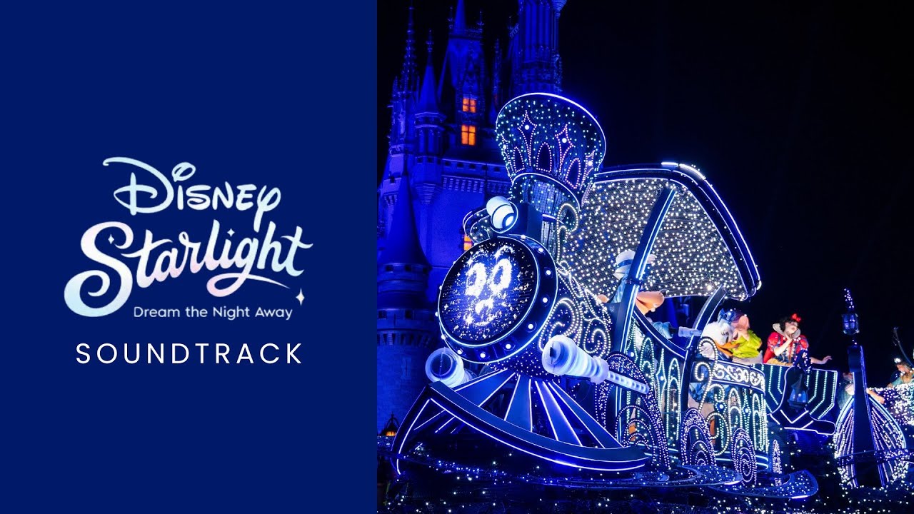Disney Starlight : Dream the Night Away - Soundtrack