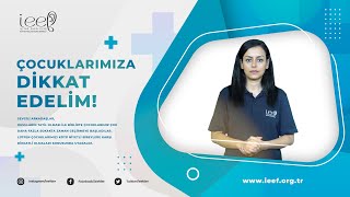 Çocuklarımıza Dikkat Edelim