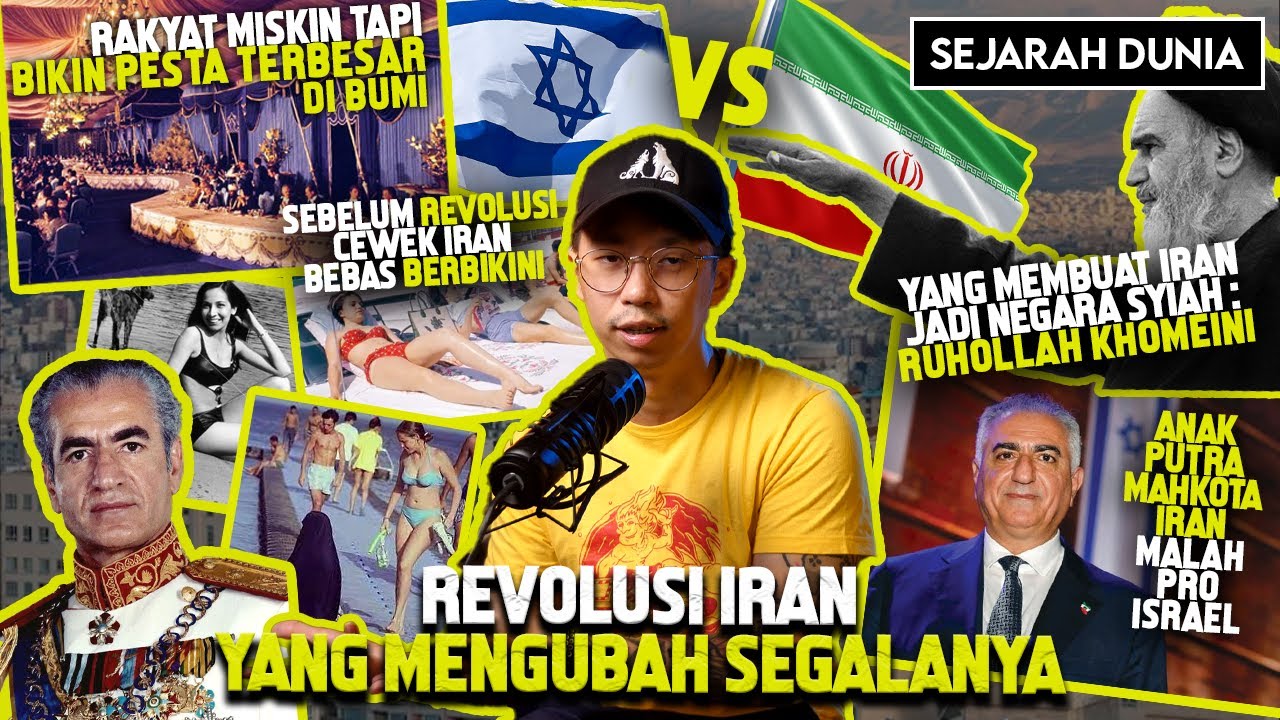DARI NEGARA BEBAS JADI NEGARA SYI’AH, DULU BEBAS BIKINI SEKARANG DILARANG | KENAPA ISRAEL VS IRAN