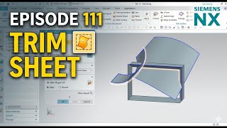 NX 12 Trim Sheet Tutorial | Episode 111 | Complete Guide | ADVANCED TUTORIAL |SIEMENS NX 12