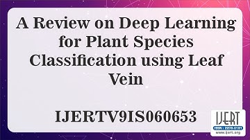 A Review on Deep Learning for Plant Species Classification using Leaf Vein