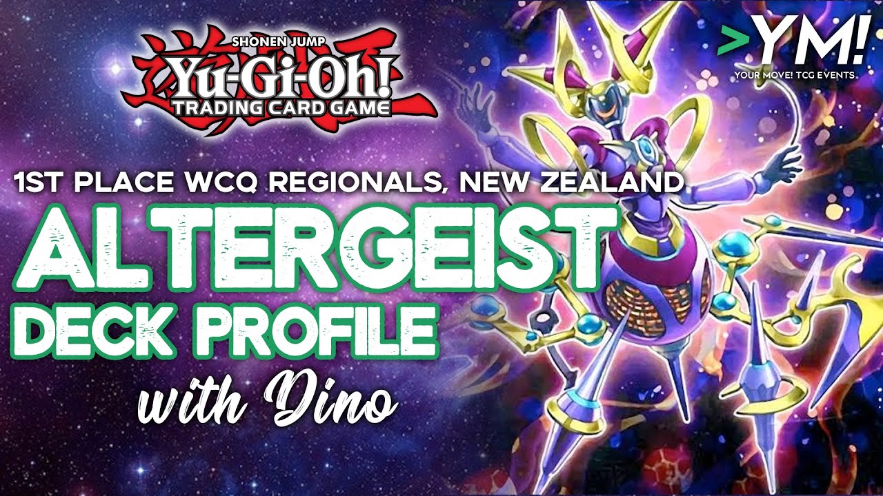 First Place Altergeist deck profile - Yugioh! WCQ Regional Qualifier New Zealand 2020