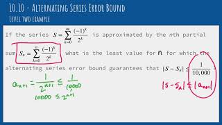 10.10 - Alternating Series Error Bound - Level 2 Example