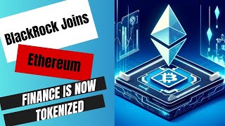 BlackRock's Tokenized Leap BUIDL on Ethereum