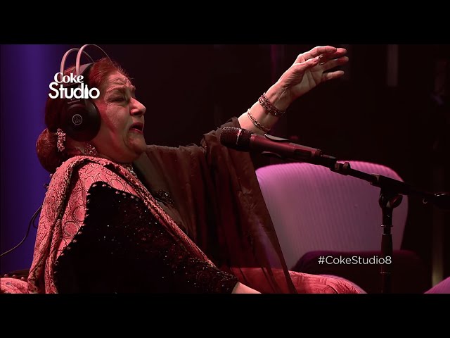 Coke Studio Season 8 | Aaj Jane Ki Zid Na Karo | Farida Khanum - YouTube