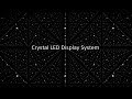 Crystal LED Display System