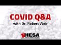 COVID Q&A with Dr. Robert Weir - Hashimoto's Encephalopathy SREAT Alliance (HESA)