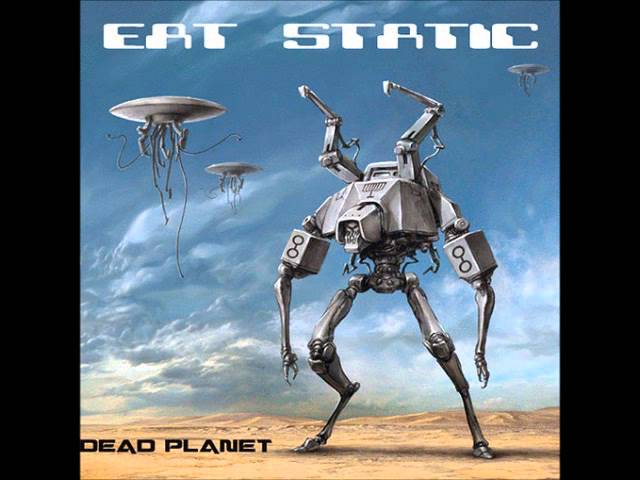 Eat Static - System Static