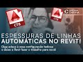 Espessuras de Linhas AUTOMÁTICAS no REVIT!