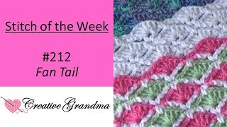 Hello everyone! Welcome back to Creative Grandma this week we will be learning to crochet the "Fan Tail" stitch pattern! This video 