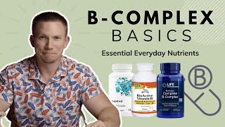 The Basics of B-Complex