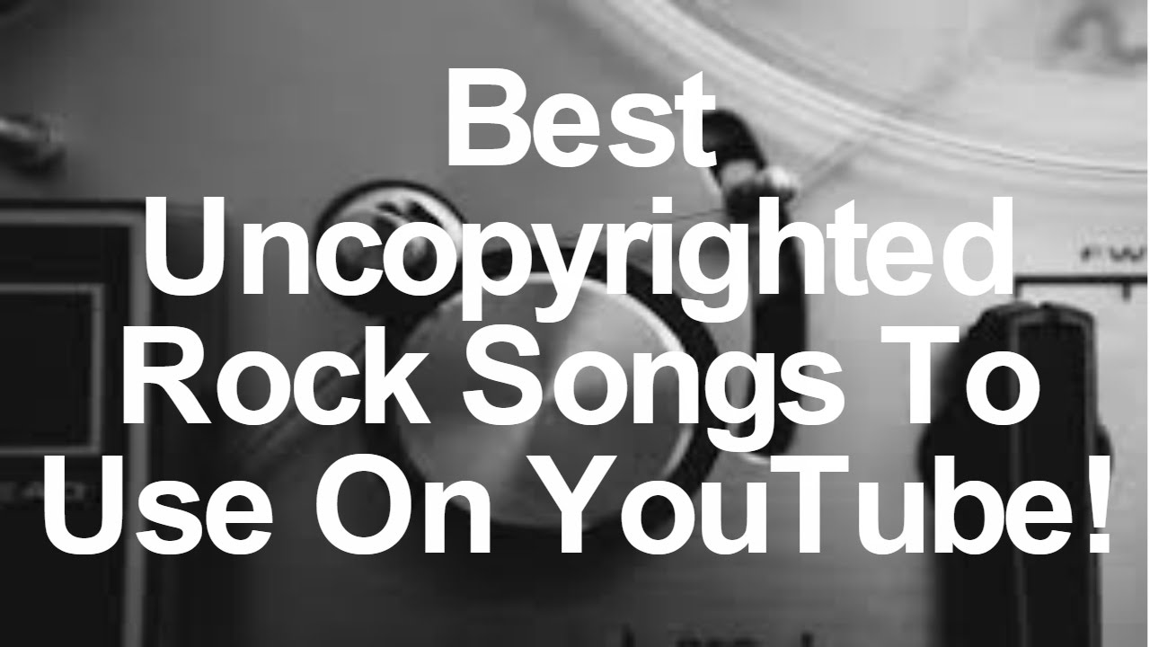 Uncopyrighted Songs For Youtube