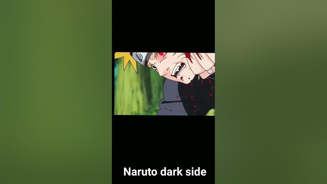 NARUTO DARK SIDE🤬🤬 - YouTube