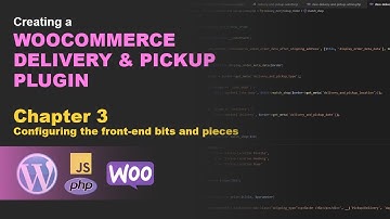 Delivery & Pickup Plugin - Configuring Front-end (Chapter 3)
