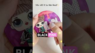 LOL Surprise BLACKPINK unpack #3 #diy #blindbag #blackpink