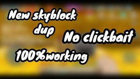 New skyblock duplication glich!100%real|No clickbait👌💯|Blockman Go:Adventures