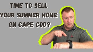 is it time to sell your Cape Cod AirBnB or VRBO?