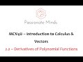 MCV4U/Grade 12 Calculus & Vectors - 2 2 - Derivatives of Polynomial Function