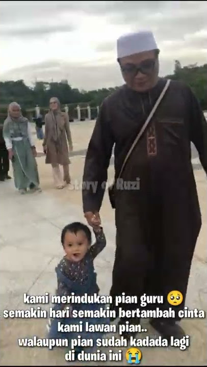 video kenangan Abah Guru Kapuh || kami merindukan pian guru 🥺