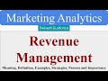 Revenue Management in marketing analytics, revenue management techniques, Revenue management