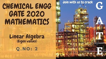 Chemical Engineering|GATE 2020|Mathematics|Q.No:2 - Complete Discussion