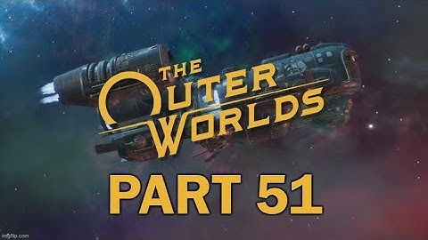 Mandibles Of Doom Walkthrough | Finding Berthold Fox | The Outer Worlds Gameplay Part 51