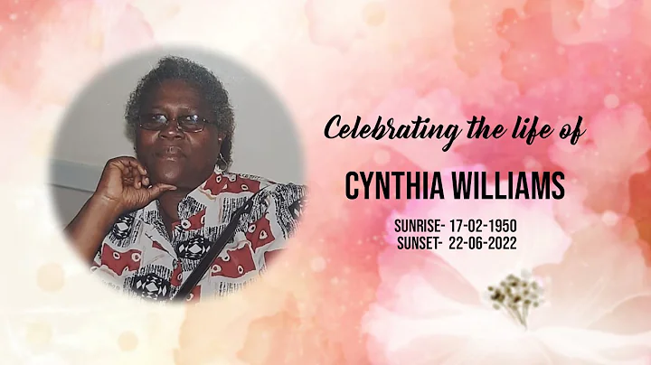 Cynthia Williams  | A celebration of her life