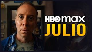 Estrenos HBO Max JULIO 2026 | Series y Películas