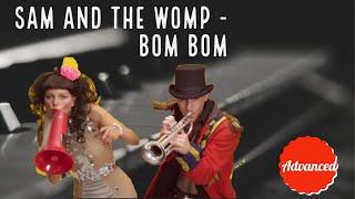 Sam and the Womp - Bom Bom Advanced Piano Tutorial