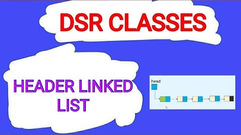Header Linked List||Data Structures